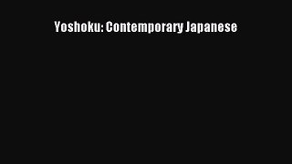 PDF Download Yoshoku: Contemporary Japanese PDF Full Ebook