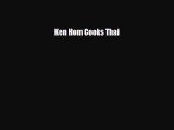 PDF Download Ken Hom Cooks Thai PDF Full Ebook