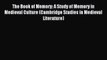 [PDF Download] The Book of Memory: A Study of Memory in Medieval Culture (Cambridge Studies