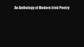 [PDF Download] An Anthology of Modern Irish Poetry [Read] Full Ebook