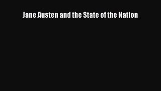 [PDF Download] Jane Austen and the State of the Nation [Download] Online