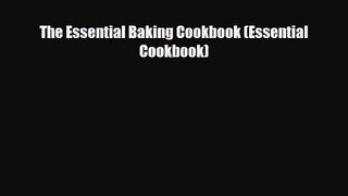 PDF Download The Essential Baking Cookbook (Essential Cookbook) PDF Full Ebook