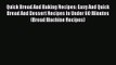 PDF Download Quick Bread And Baking Recipes: Easy And Quick Bread And Dessert Recipes In Under