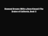 [PDF Download] Diamond Dreams (Mills & Boon Kimani) (The Drakes of California Book 1) [PDF]