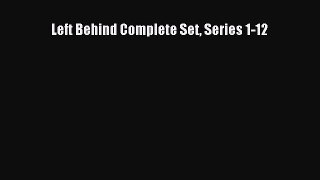 [PDF Download] Left Behind Complete Set Series 1-12 [Download] Full Ebook