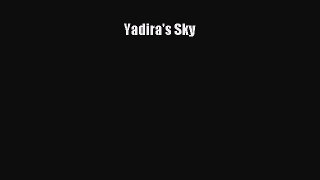 PDF Download Yadira's Sky Download Full Ebook