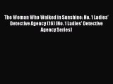 The Woman Who Walked in Sunshine: No. 1 Ladies' Detective Agency (16) (No. 1 Ladies' Detective
