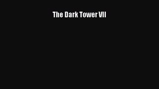 [PDF Download] The Dark Tower VII [Download] Online