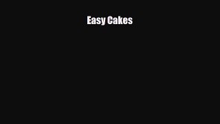 PDF Download Easy Cakes PDF Full Ebook