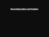 PDF Download Decorating Cakes and Cookies Download Full Ebook