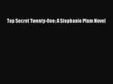 Top Secret Twenty-One: A Stephanie Plum Novel [Read] Full Ebook