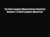 The Walt Longmire Mystery Series Boxed Set Volumes 1-4 (Walt Longmire Mysteries) [Read] Full