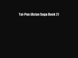[PDF Download] Tai-Pan (Asian Saga Book 2) [PDF] Full Ebook