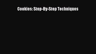 PDF Download Cookies: Step-By-Step Techniques PDF Full Ebook