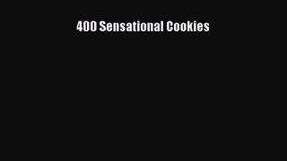 PDF Download 400 Sensational Cookies Read Online