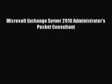[PDF Download] Microsoft Exchange Server 2010 Administrator's Pocket Consultant [Read] Full