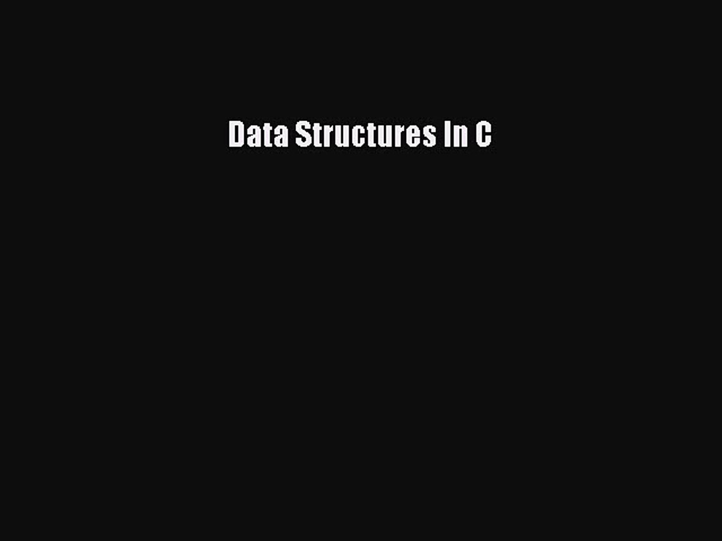 [PDF Download] Data Structures In C [Read] Online
