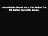 PDF Download Summer Drinks: 16 Quick & Easy Drink Recipes That Will Cool You Down In The Summer