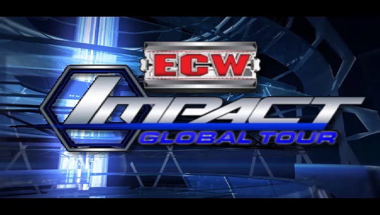 ECW IMPACT Global Tour Part Two 01. 9.16