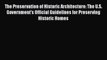 PDF Download The Preservation of Historic Architecture: The U.S. Government's Official Guidelines