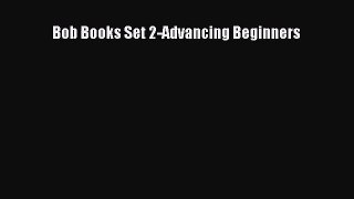 [PDF Download] Bob Books Set 2-Advancing Beginners [PDF] Full Ebook