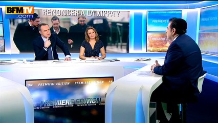 "Renoncer à la kippa, c’est comme renoncer au drapeau français"
