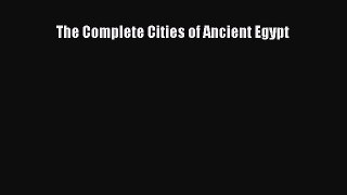 PDF Download The Complete Cities of Ancient Egypt PDF Online