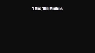 PDF Download 1 Mix 100 Muffins PDF Online