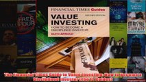 The Financial Times Guide to Value Investing How to Become a Disciplined Investor The FT