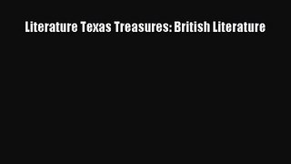 [PDF Download] Literature Texas Treasures: British Literature [PDF] Full Ebook
