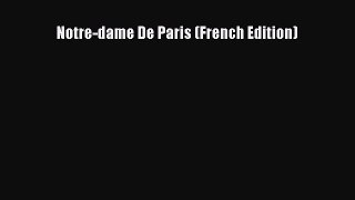 [PDF Download] Notre-dame De Paris (French Edition) [PDF] Full Ebook