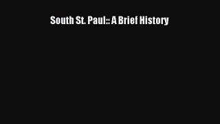 [PDF Download] South St. Paul:: A Brief History [PDF] Full Ebook