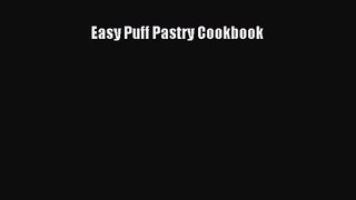 PDF Download Easy Puff Pastry Cookbook PDF Online
