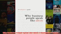 Why Business People Speak Like Idiots A Bullfighters Guide