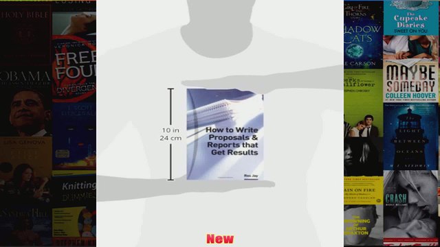 How to Write Proposals and Reports That Get Results Master the Skills of Business Writing
