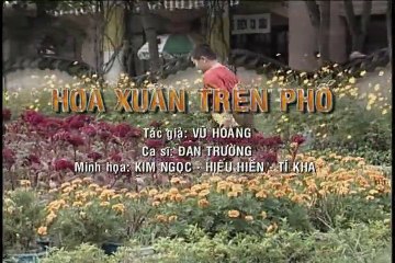 Hoa Xuan tren pho Karaoke _Dan Truong