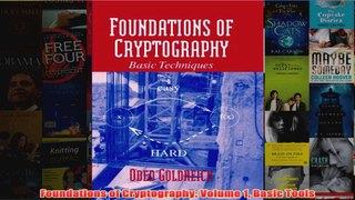 Foundations of Cryptography Volume 1 Basic Tools