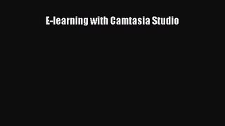 [PDF Download] E-learning with Camtasia Studio [Download] Full Ebook