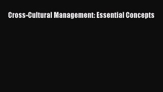 [PDF Download] Cross-Cultural Management: Essential Concepts [Download] Online