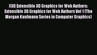 [PDF Download] X3D Extensible 3D Graphics for Web Authors: Extensible 3D Graphics for Web Authors