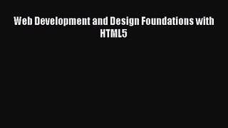 [PDF Download] Web Development and Design Foundations with HTML5 [PDF] Online