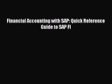 [PDF Download] Financial Accounting with SAP: Quick Reference Guide to SAP FI [Read] Full Ebook
