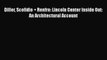 PDF Download Diller Scofidio + Renfro: Lincoln Center Inside Out: An Architectural Account