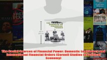 The Social Sources of Financial Power Domestic Legitimacy and International Financial