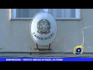 Manfredonia |  Tentato omicidio in piazza, un fermo