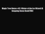 [PDF Download] Magic Tree House #32: Winter of the Ice Wizard (A Stepping Stone Book(TM)) [Download]