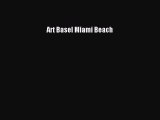 PDF Download Art Basel Miami Beach PDF Online