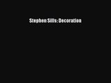 PDF Download Stephen Sills: Decoration Download Full Ebook