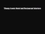 PDF Download Tihany: Iconic Hotel and Restaurant Interiors Read Online