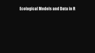[PDF Download] Ecological Models and Data in R [PDF] Full Ebook